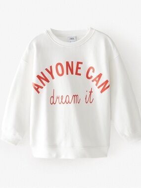 Zara kids anyone can dream it Sz 10/M sweatshirt
